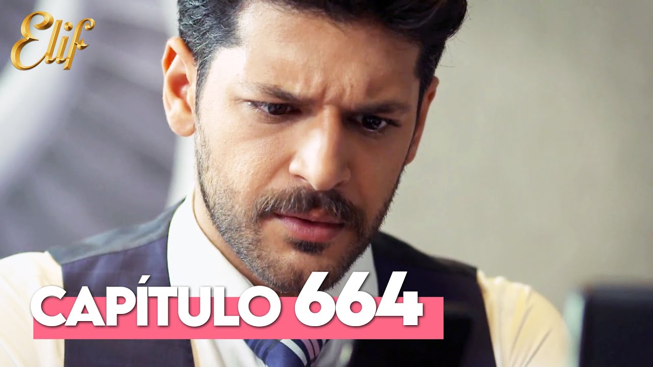 Elif Tercera Temporada Capítulo 664 | Elif Capítulo 664
