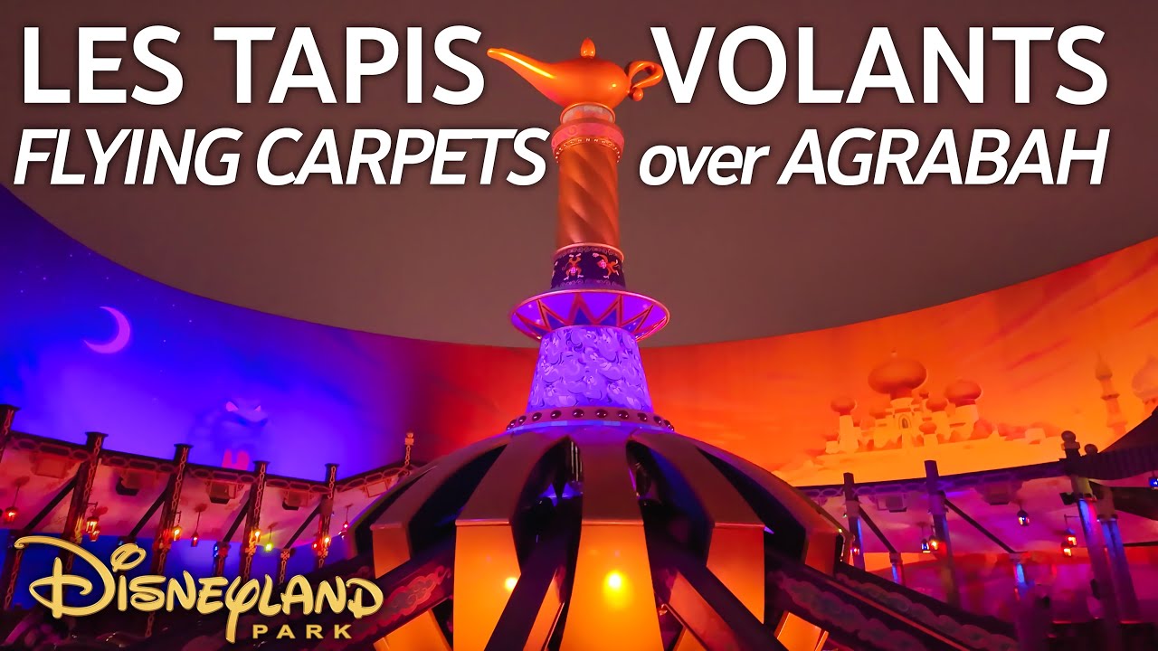 Les Tapis Volants : Flying Carpets Over Agrabah -On Ride- Disney Adventure World - Disneyland Paris