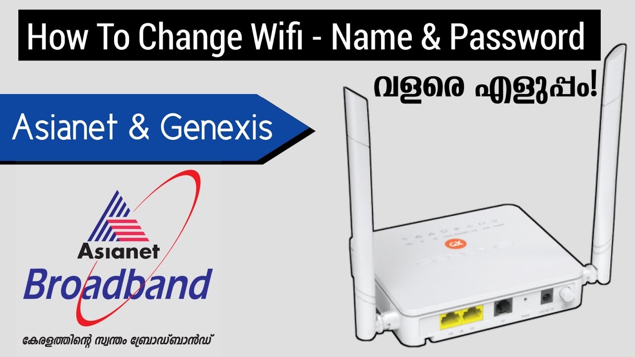 How To Change Wifi Password & Name Malayalam | Asianet & Genexis Broadband Connection