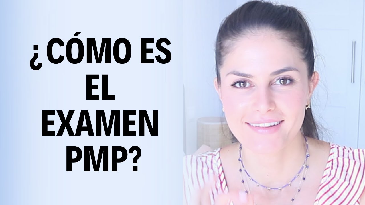 EXAMEN PMP® - resolviendo dudas.