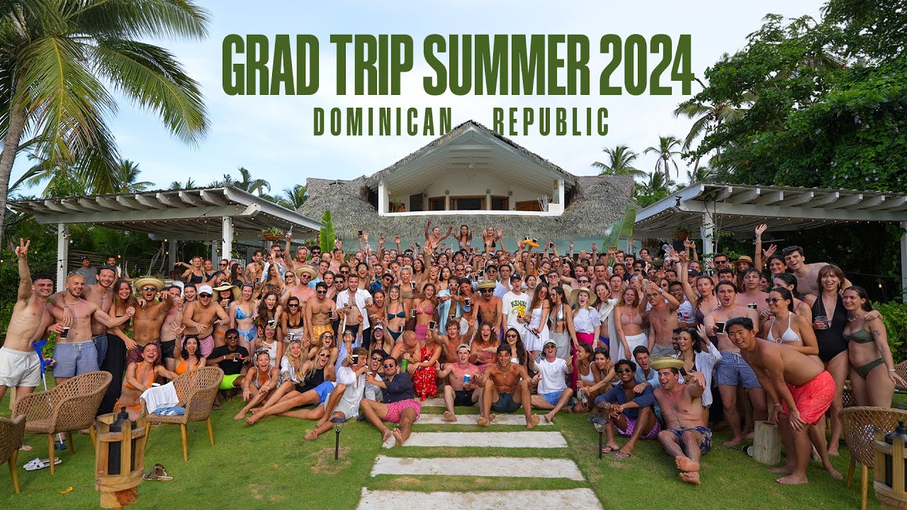 Aftermovie Grad Trip Summer 2024 - Dominican Republic