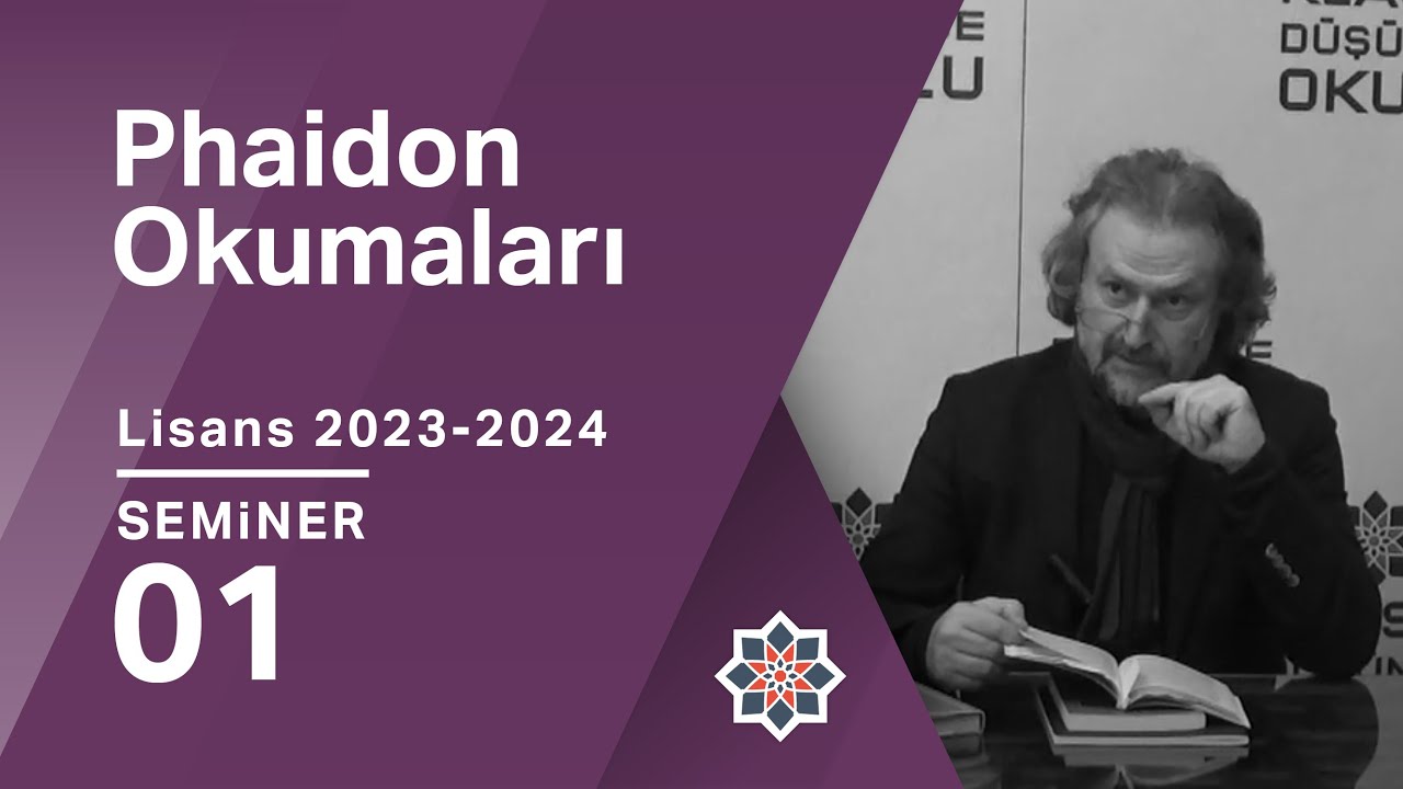 Oğuz Haşlakoğlu, 2023-2024 Lisans Programı: Phaidon, 1. Seminer