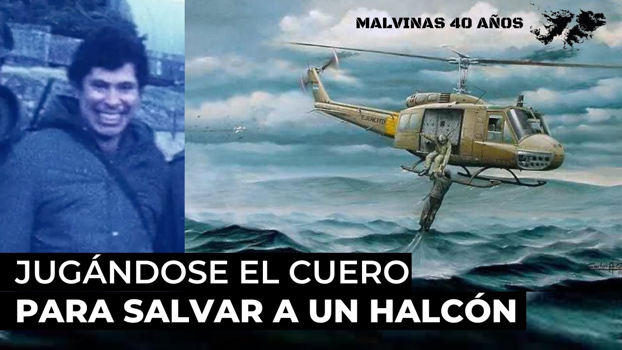 Malvinas | Jugándose el cuero para salvar a un Halcón
