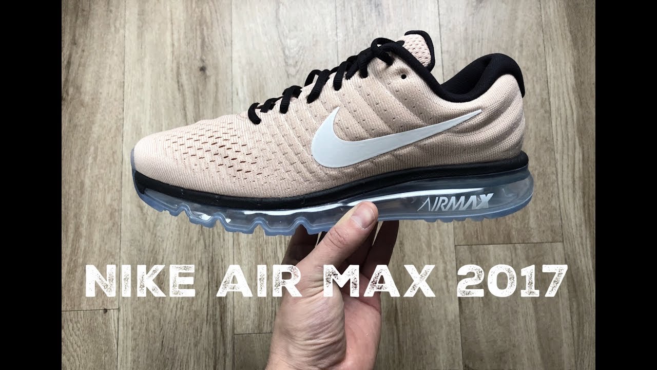 Nike Air Max 2017 ˋbio beige/ white-black&acute; | UNBOXING & ON FEET | fashion Shoes | 2017 | HD