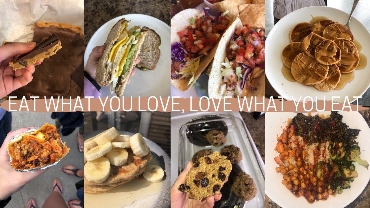 Eat What You Love, Love What You Eat // Breaking Through Diet Culture Ep.2