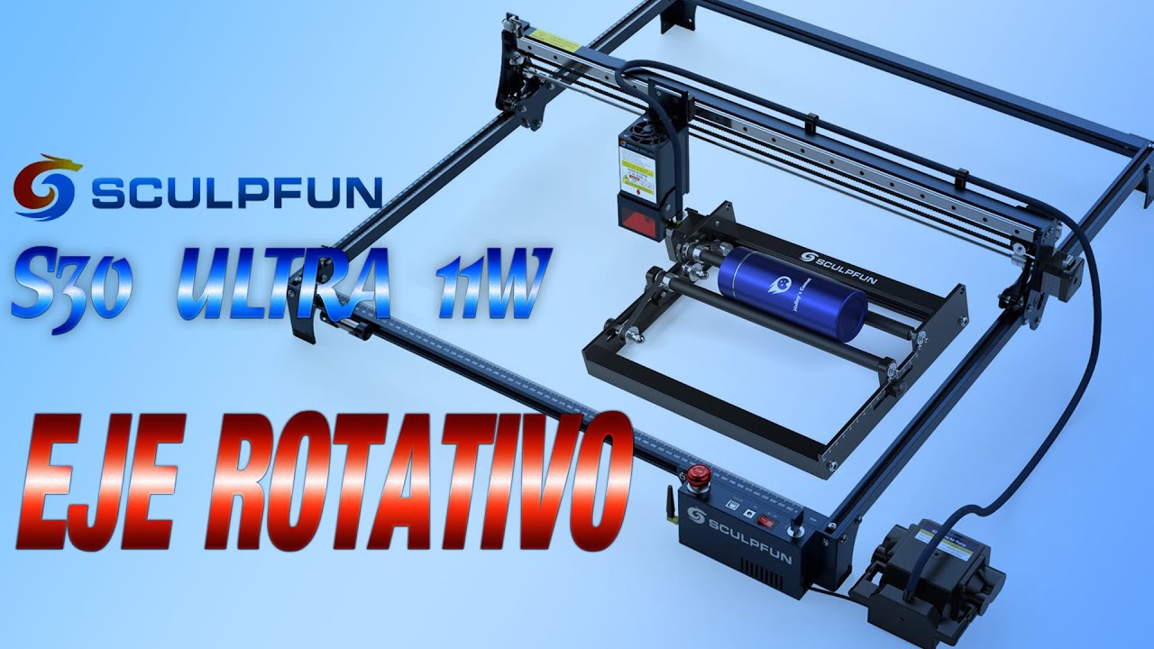 SCULPFUN S30 ULTRA 11W (2/2) - Eje rotativo