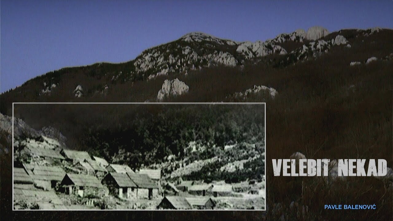 VELEBIT NEKAD (U skladu s prirodom) In Harmony with Nature