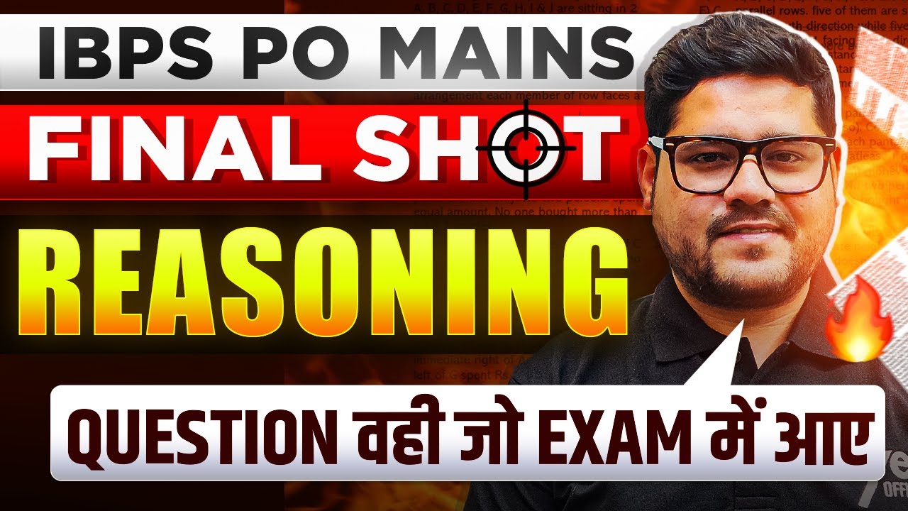👍🏻Final Shot: Reasoning Question That Will Be Asked ! Don't Miss | IBPS PO Mains 2024 | Ankush Lamba