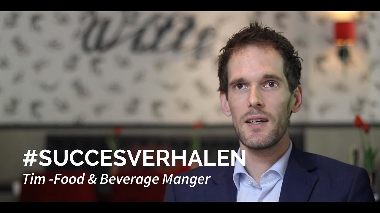 #Succesverhalen - Tim - Food & Beverage Manager bij Hotel Vught