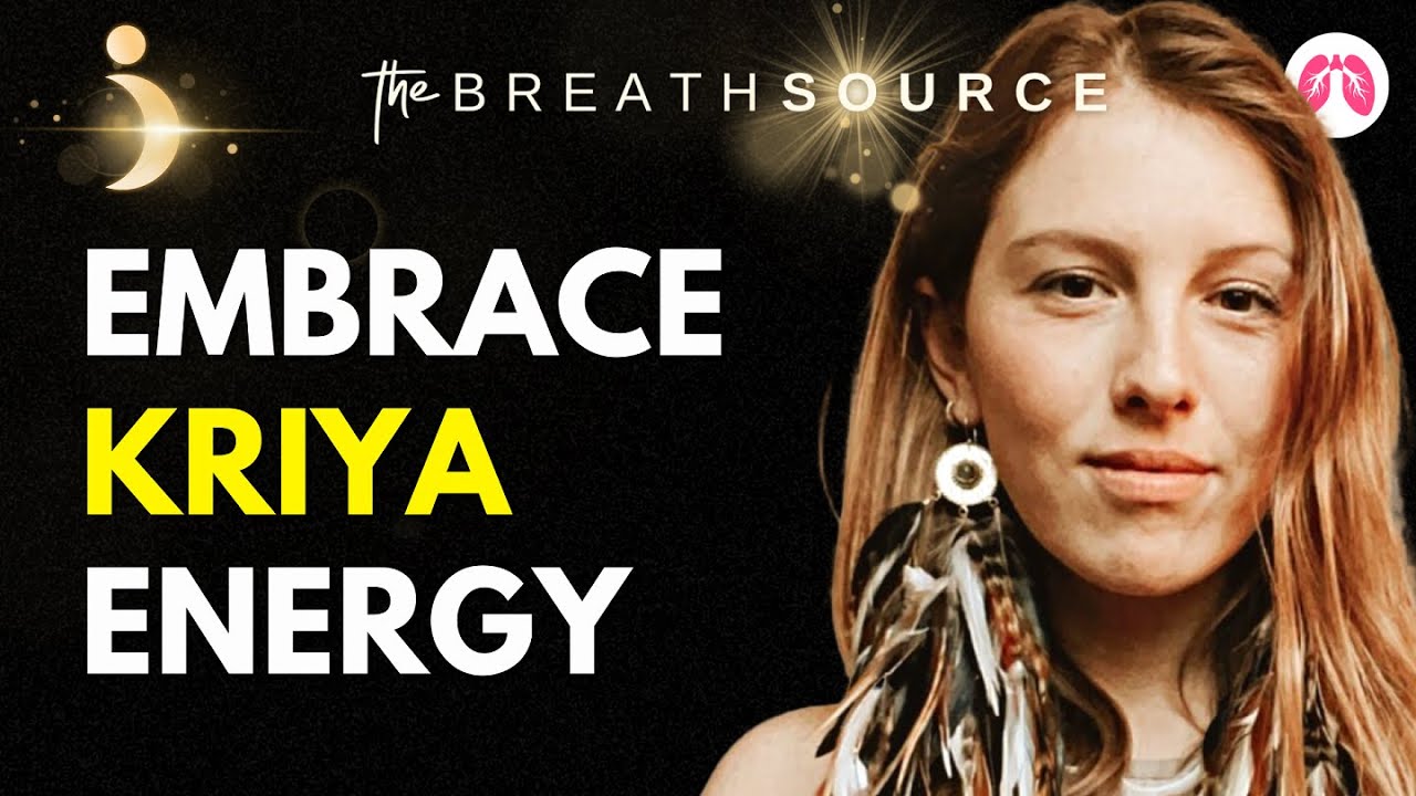 Kriya Energy Secrets Unveiled | The Breath Source
