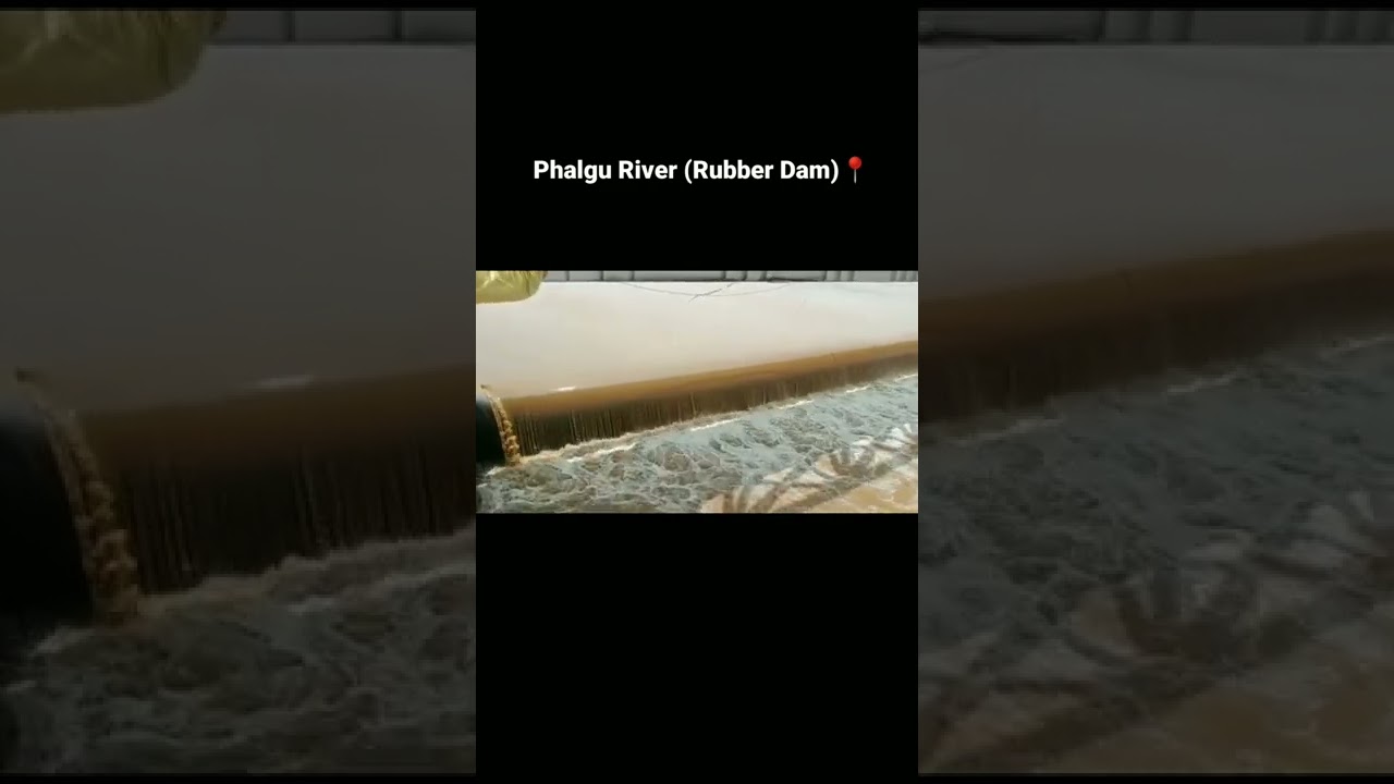 Phalgu River  Rubber Dam Gaya @yasunoritechnicalacadmy8974