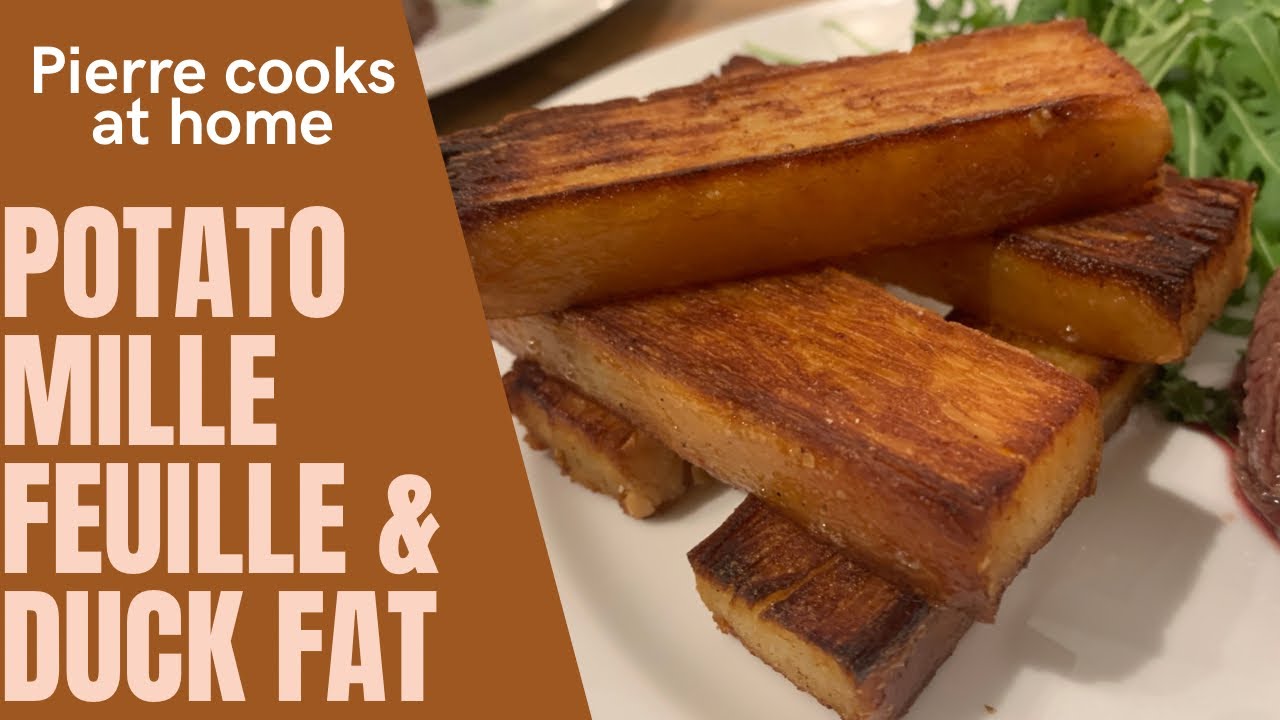 POTATO MILLE FEUILLE & DUCK FAT