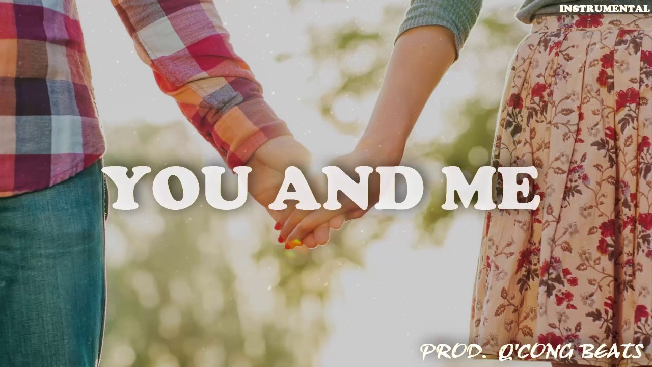 YOU AND ME - Romantic love song beat