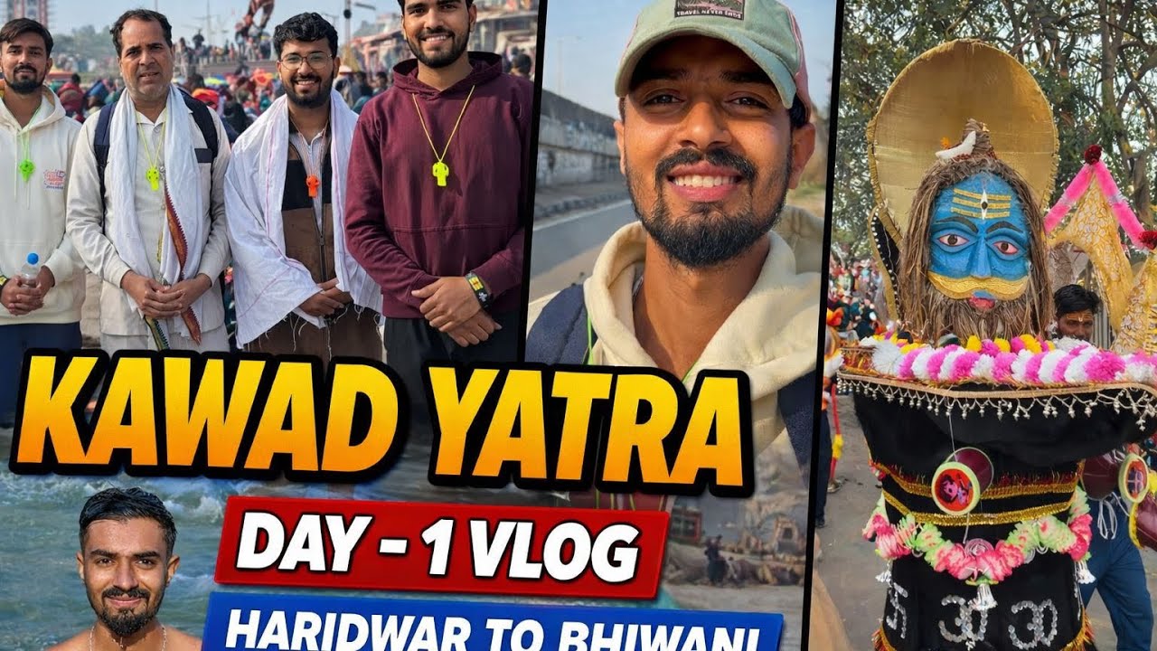 KAWAD YATRA DAY 1 🔱 | Haridwar Se Jal Bhara 😍 | Haridwar To Bhiwani Vlog
