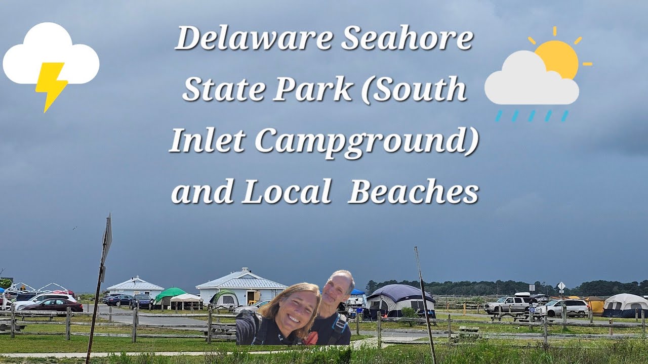 Delaware Seashore State Park (South Inlet Campground), Rehoboth and Bethany Beaches/ Shopping, Games