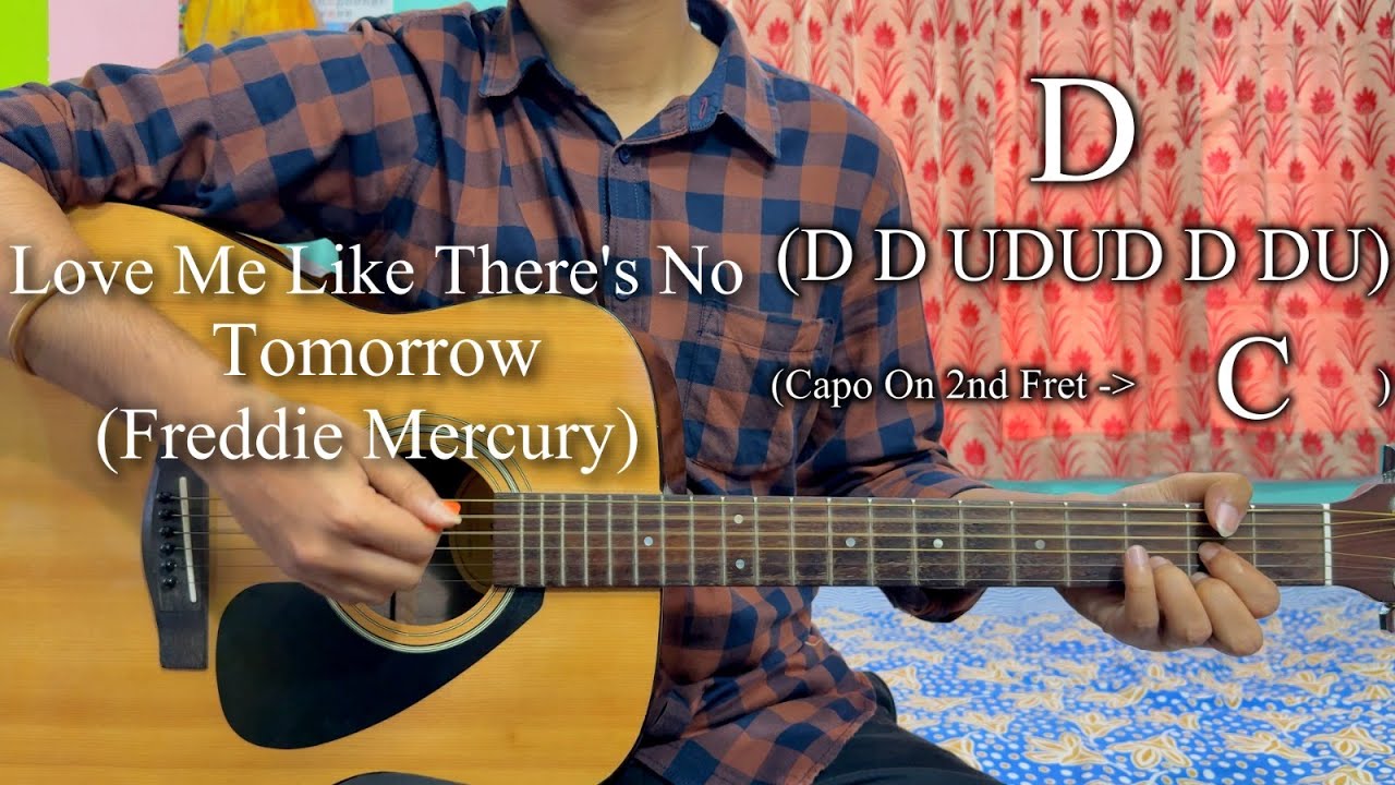 Love Me Like There’s No Tomorrow | Freddie Mercury | Guitar Chords Lesson+Cover, Strumming Pattern..