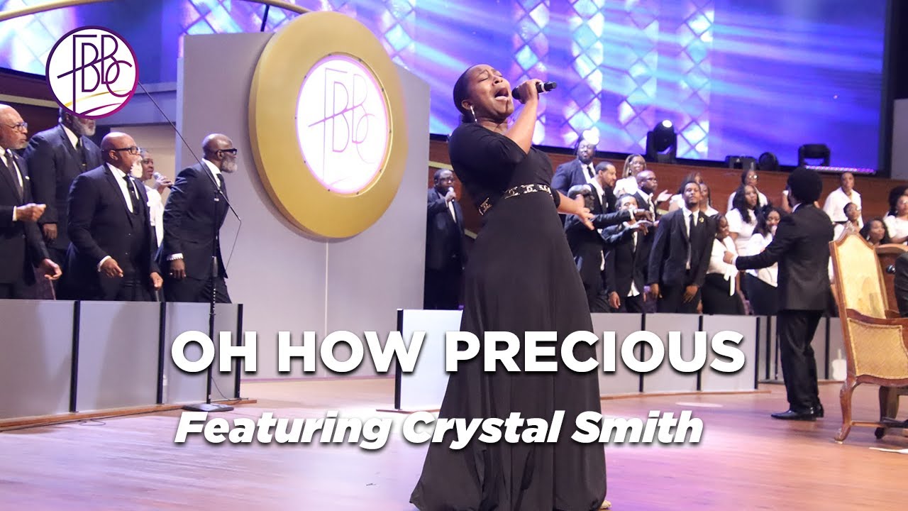 Oh How Precious | Fellowship Bible Baptist Mass Choir Featuring Crystal Smith