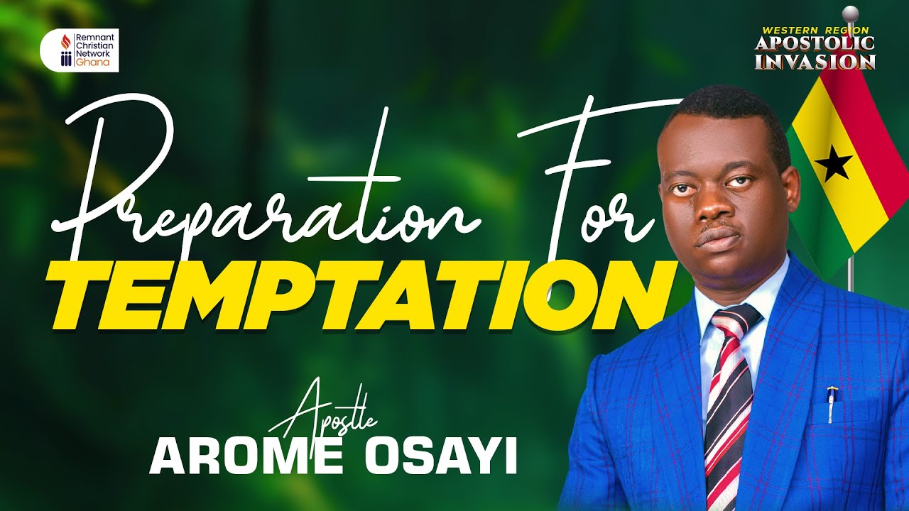 Preparation For Temptation || Apostle Arome Osayi