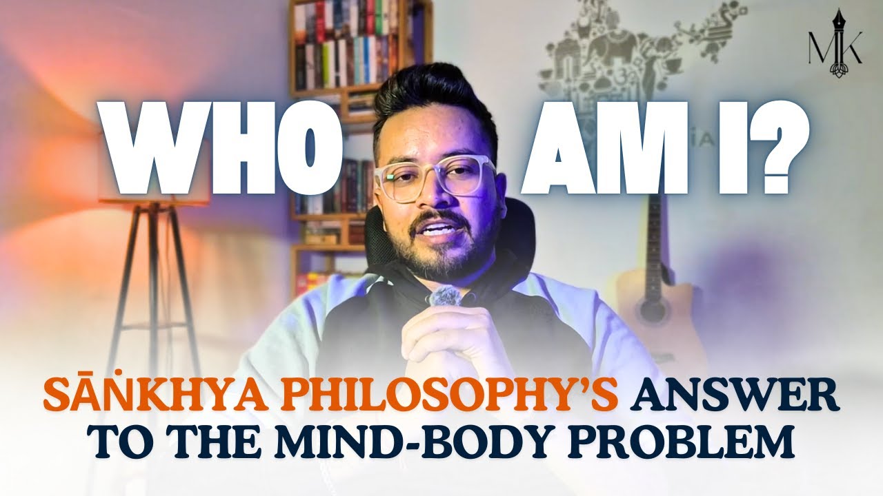 Understanding Samkhya Philosophy: Universe, Mind & Human Experience Explained!
