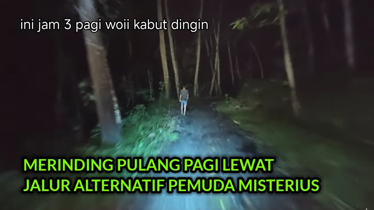 Temani saya pulang lewati jalur alternatif sepi banget agak merinding ingat kejadian masa lalu