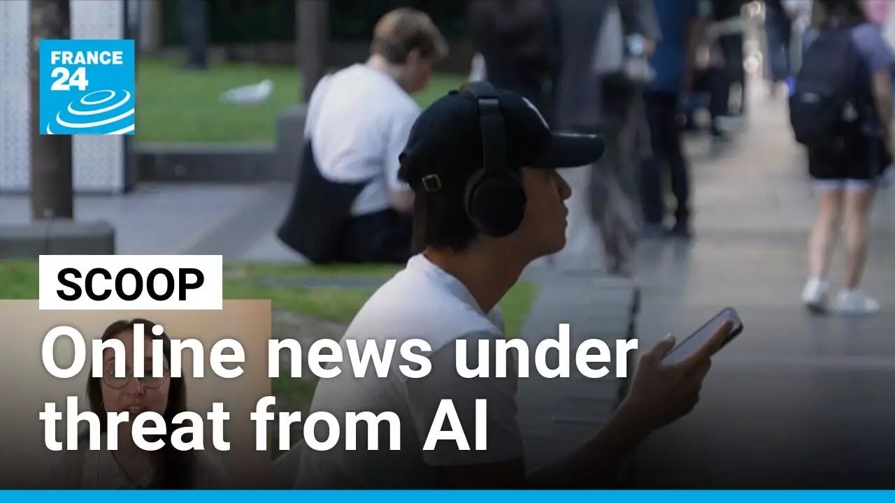 Why AI search tools pose an 'existential threat' to news publishers &bull; FRANCE 24 English