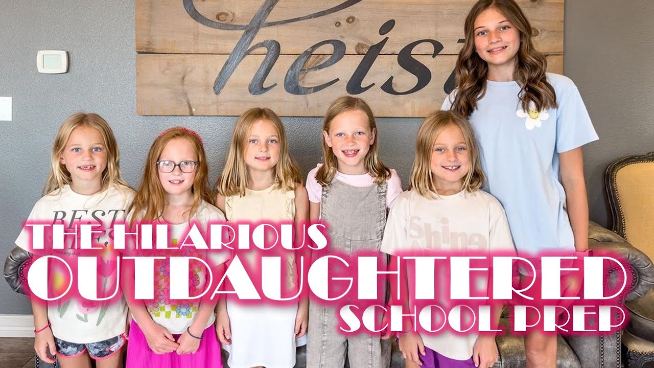 OutDaughtered  | THE BUSBY QUINTS AND THE HILARIOUS SCHOOL PREP | THROWBACK UPDATES 2024