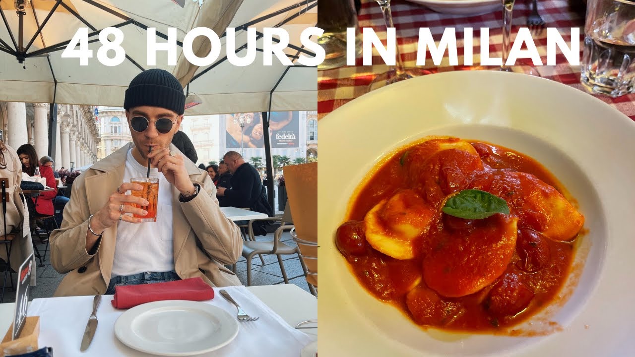 48 HOURS IN MILAN | WHAT TO DO, EAT AND SEE IN MILAN | ITALY VLOG