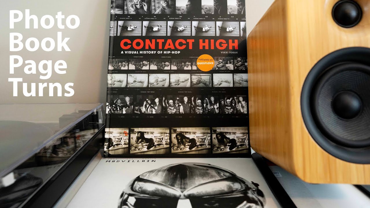 Contact High: A Visual History of Hip-Hop | PHOTO BOOK PAGE TURNS