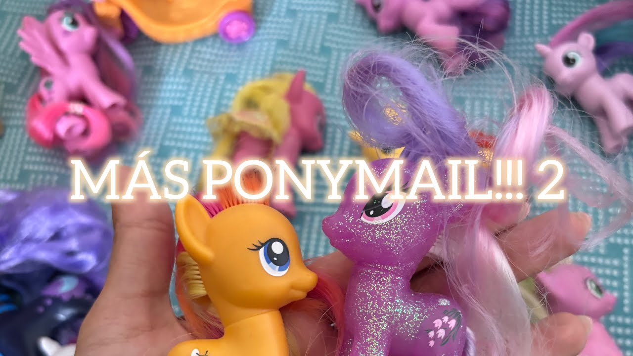 LLEGÓ PONYMAIL 2 ✨ | •Sweetie