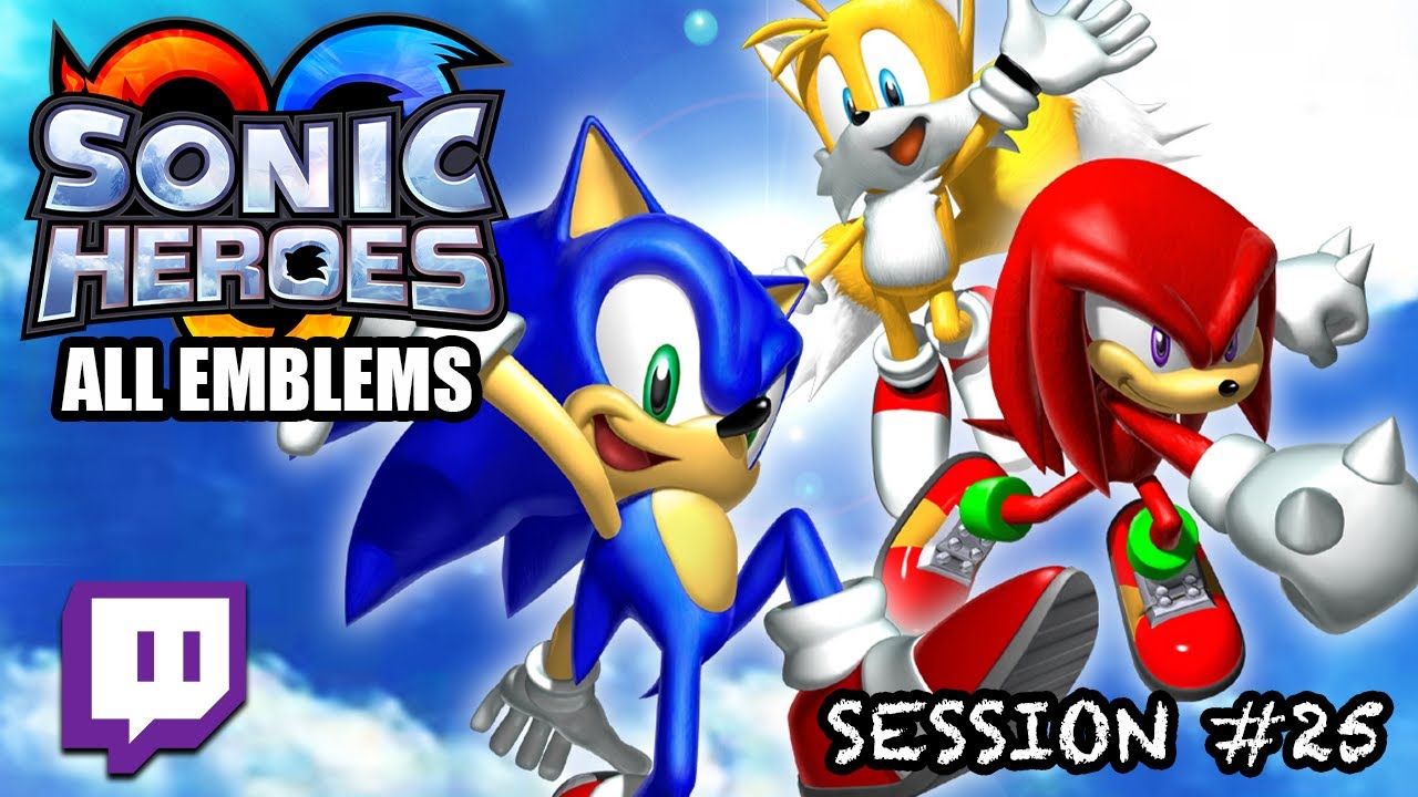 Sonic Heroes (All Emblems) | Session #25