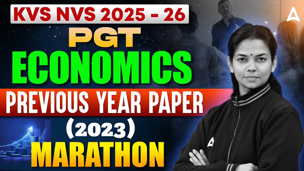 🎯 KVS/NVS PGT Economics PYQ Marathon 2023 | Previous Year Paper Discussion for 2025-26