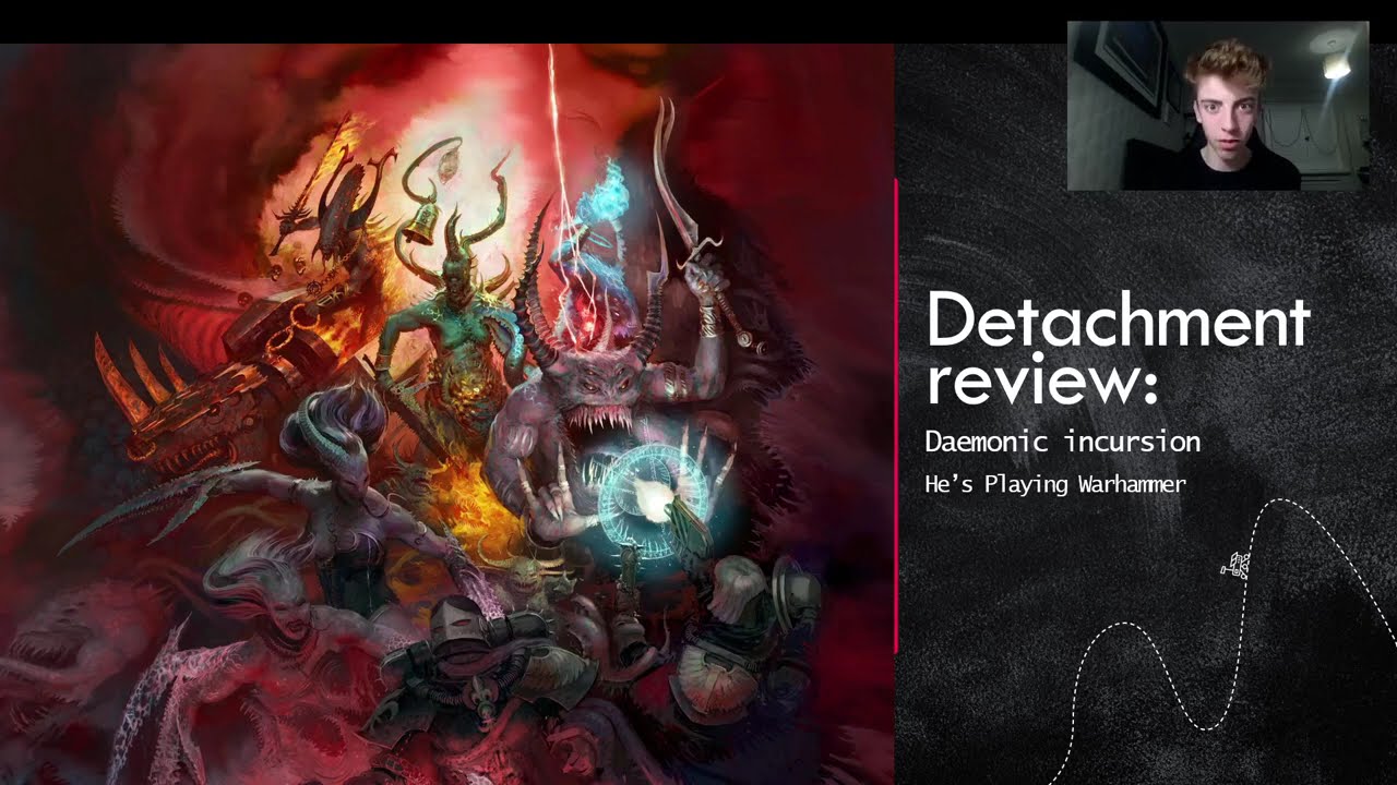 Chaos Daemons Detachment Review - Daemonic Incursion