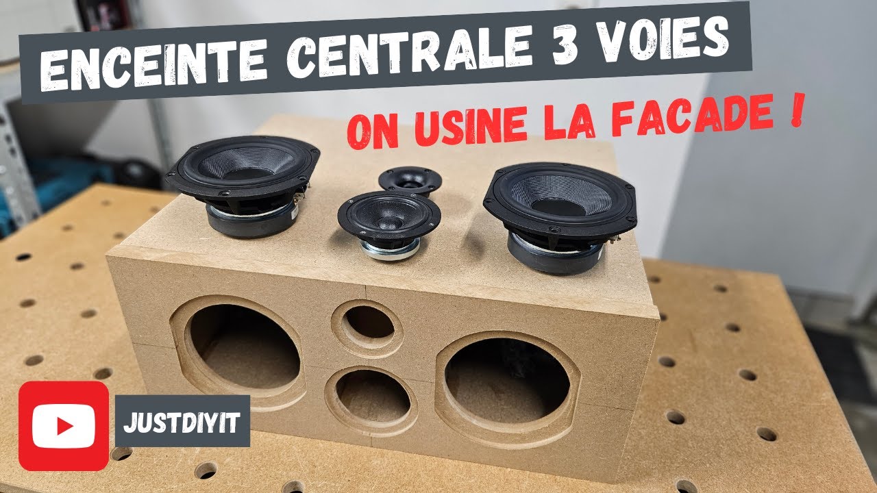 Encastrer les haut-parleurs Ep.4 Enceinte DIY centrale 3 voies