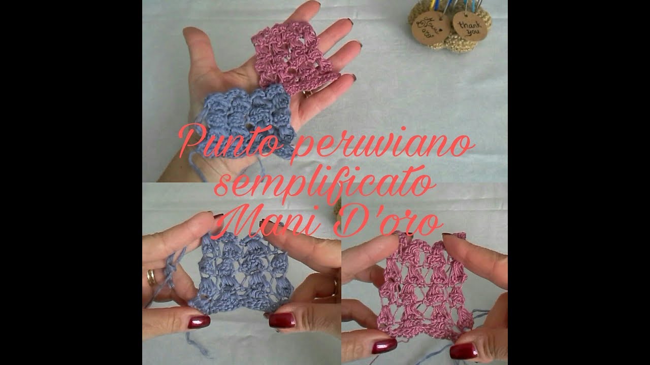 TUTORIAL: Punto peruviano semplificato- uncinetto- facile & veloce- crochet- Mani D'oro