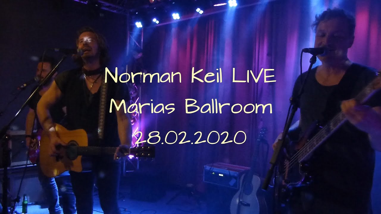 Norman Keil LIVE @ Marias Ballroom Hmb-Harburg 28.02.2020 Full Concert  (Full HD)