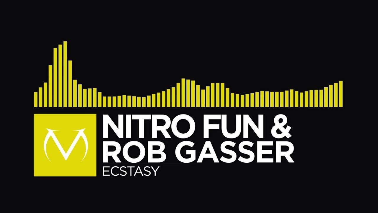[Electro] - Nitro Fun & Rob Gasser - Ecstasy [Free Download]