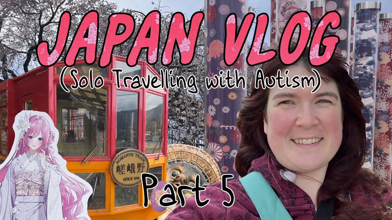Japan Vlog - Solo Travelling with Autism - Part 5 - Day 5 - Kyoto
