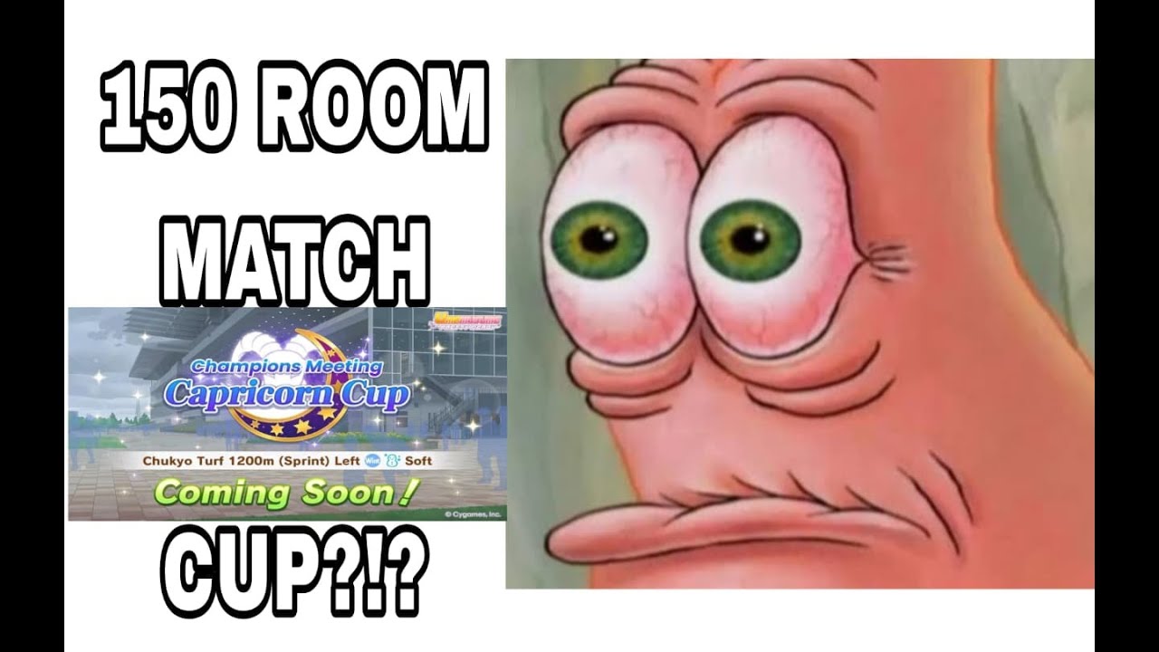 150 ROOM MATCH CAPRICORN CUP?!? ASDFGHJKL. PREPARE FOR CAPRICORN CUP #6 -UmaMusume Pretty Derby