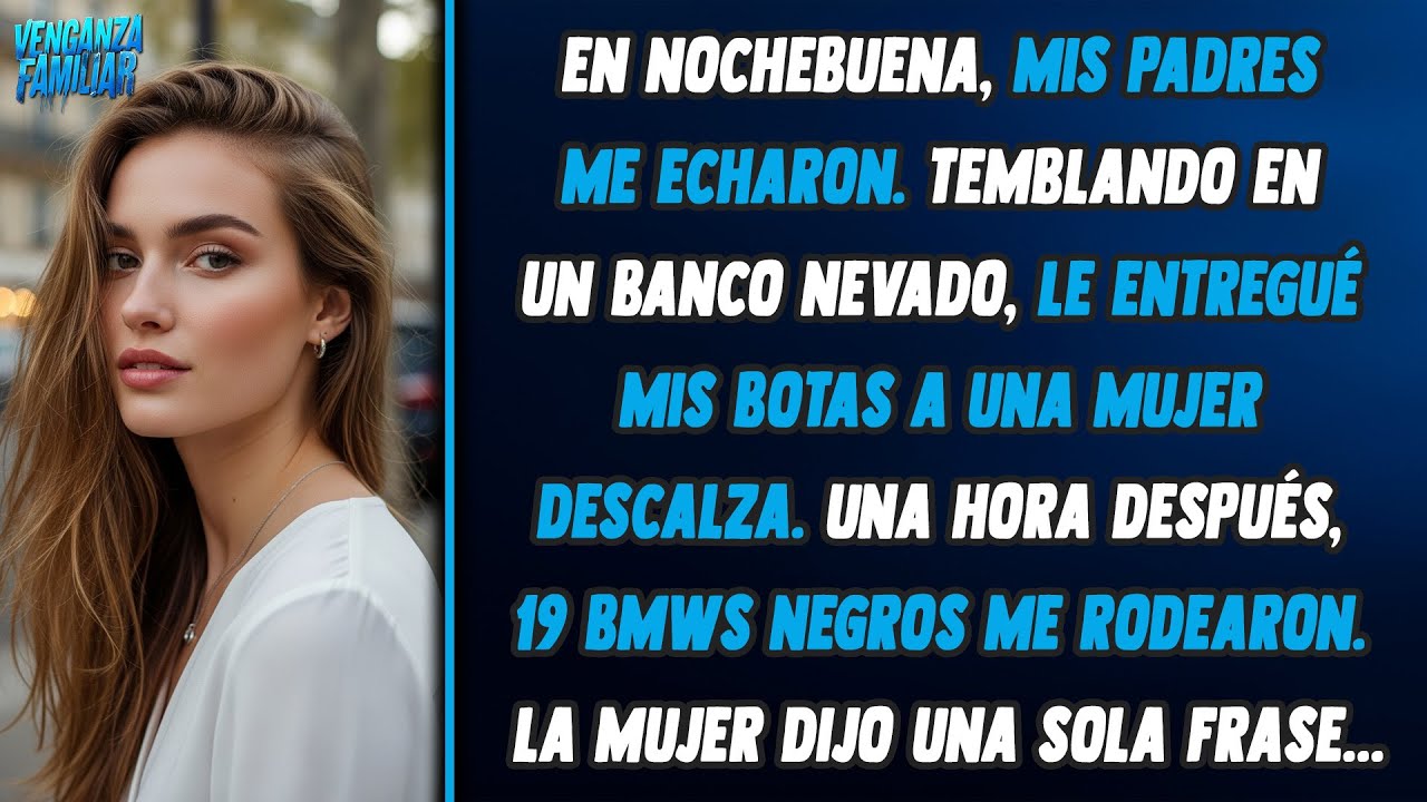 En Nochebuena mis padres me echaron, mi hermana rió, y entonces llegó una mujer descalza.