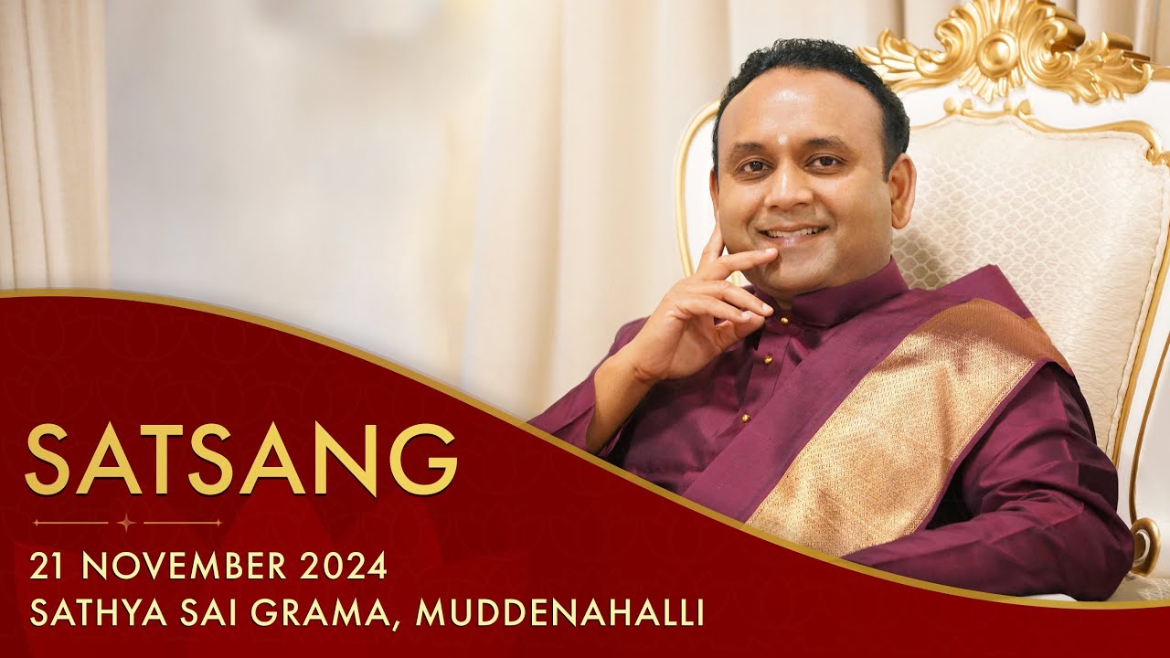 Satsang with Sri Madhusudan Sai | Live From Muddenahalli | 21 November 2024, Evening