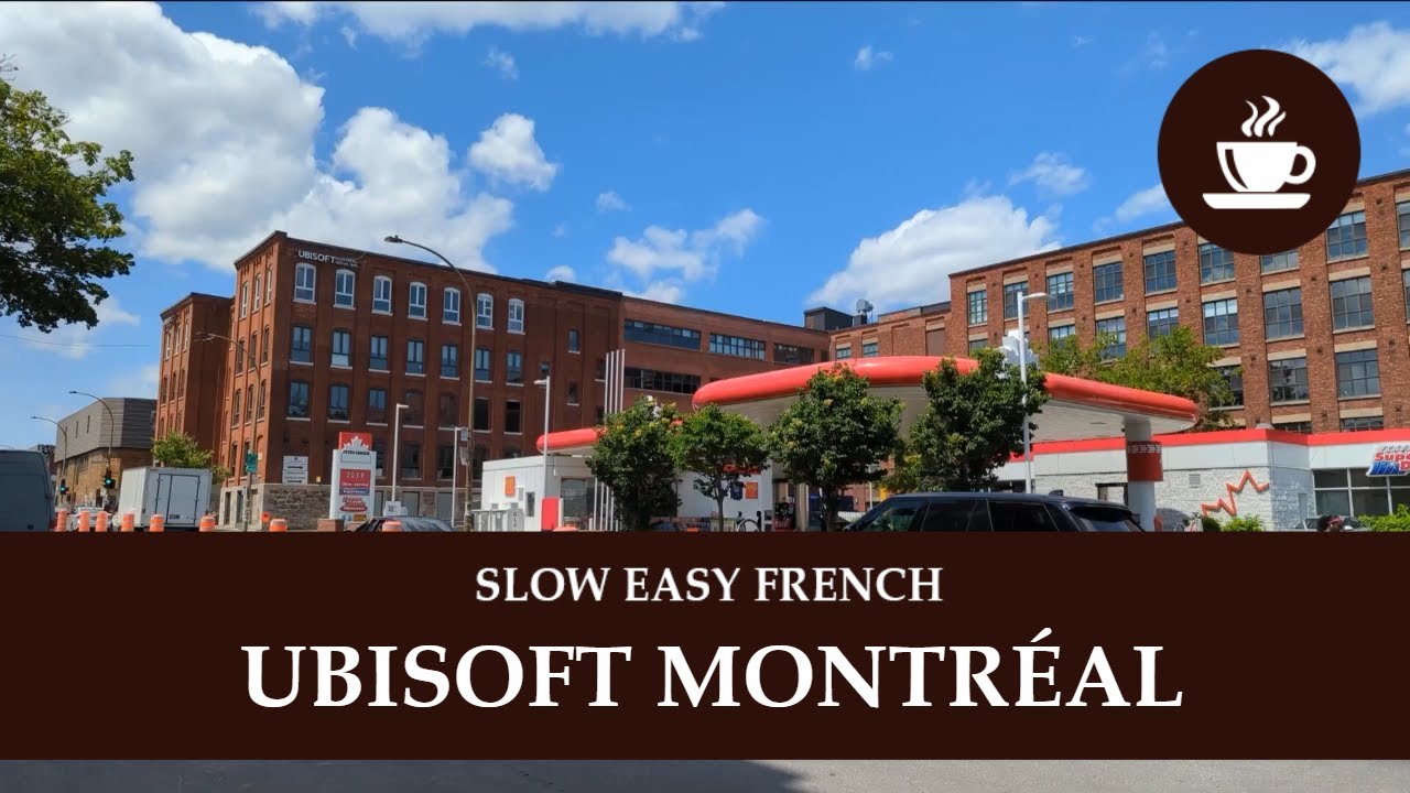 UBISOFT MONTR&Eacute;AL - Intermediate Quebec French with Subtitles | Frenchpresso