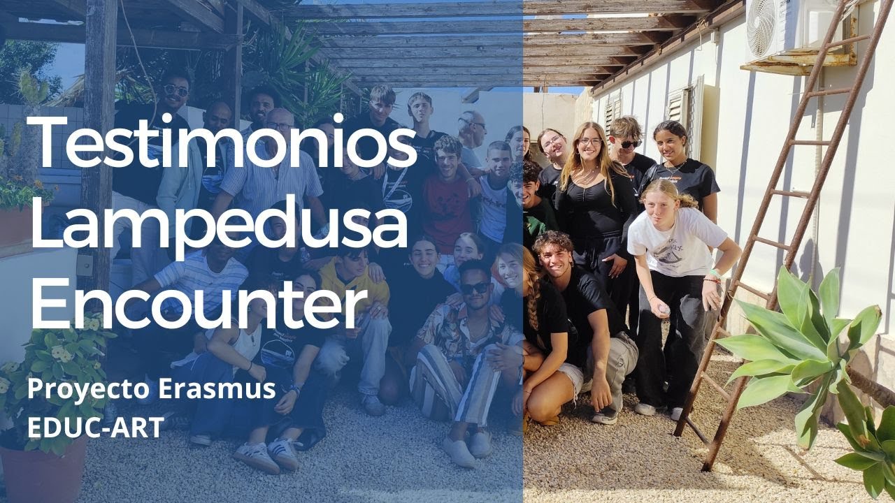 Testimonios de los protagonistas en el encuentro de Lampedusa. Erasmus Project EDUC-ART
