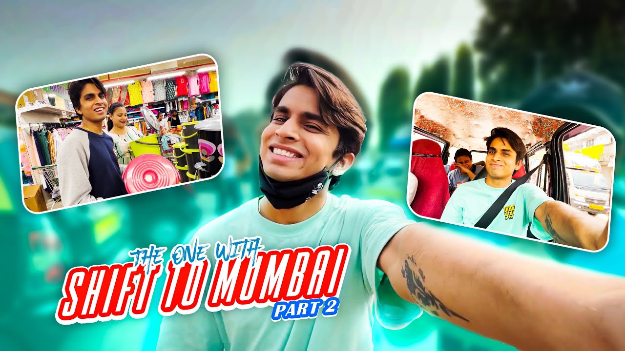 The One With Shift To Mumbai Part-2 | Vlog #35 | Piyush Gurbhele