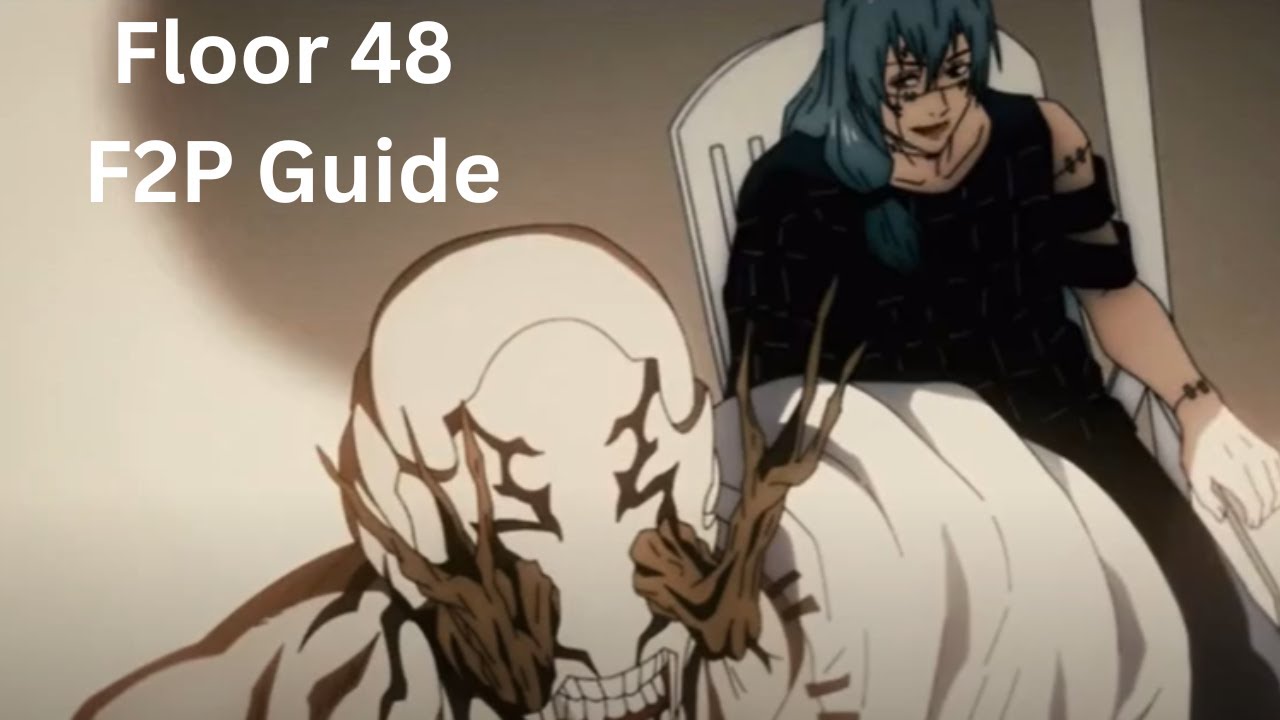 F2P Floor 48 Guide (Illusory Tower) - Jujutsu Kaisen Phantom Parade