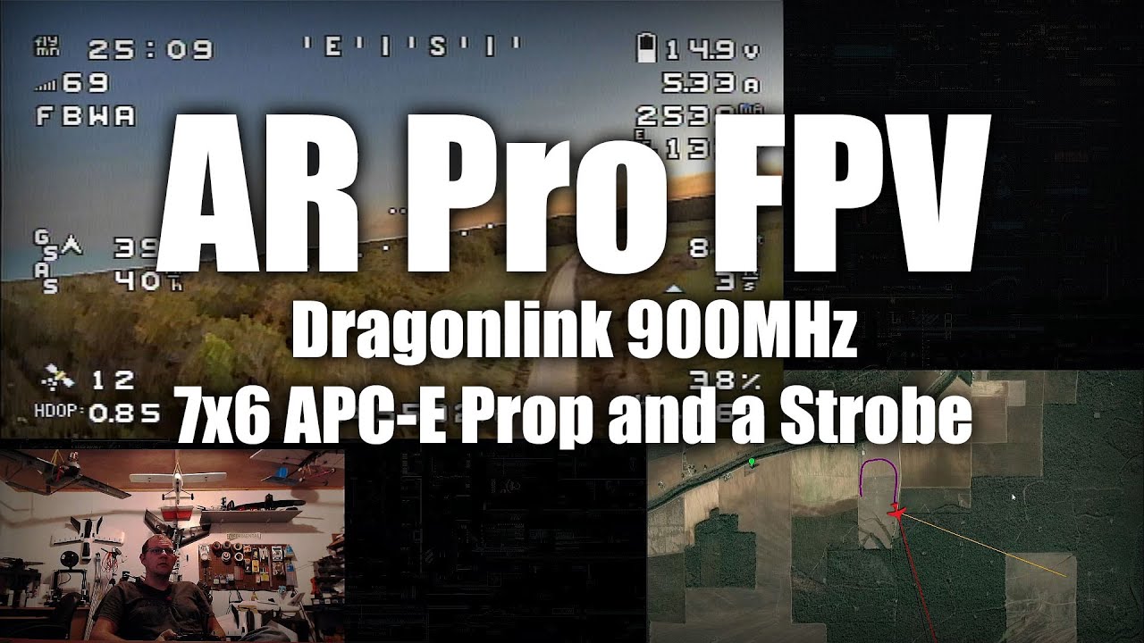 AR Pro FPV, 900MHz Dragonlink, 7x6 Prop, and more