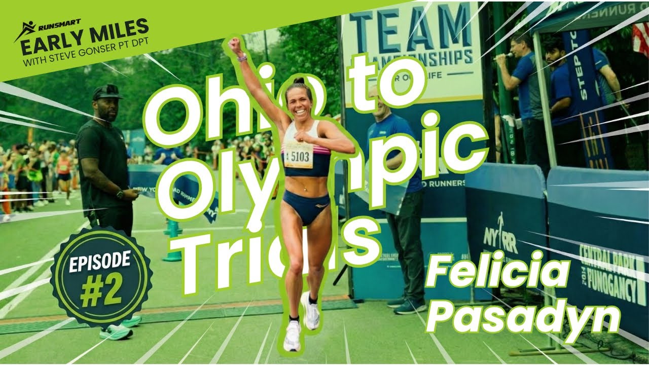 Early Miles #2 - Ohio to Olympic Trials - Felicia Pasadyn