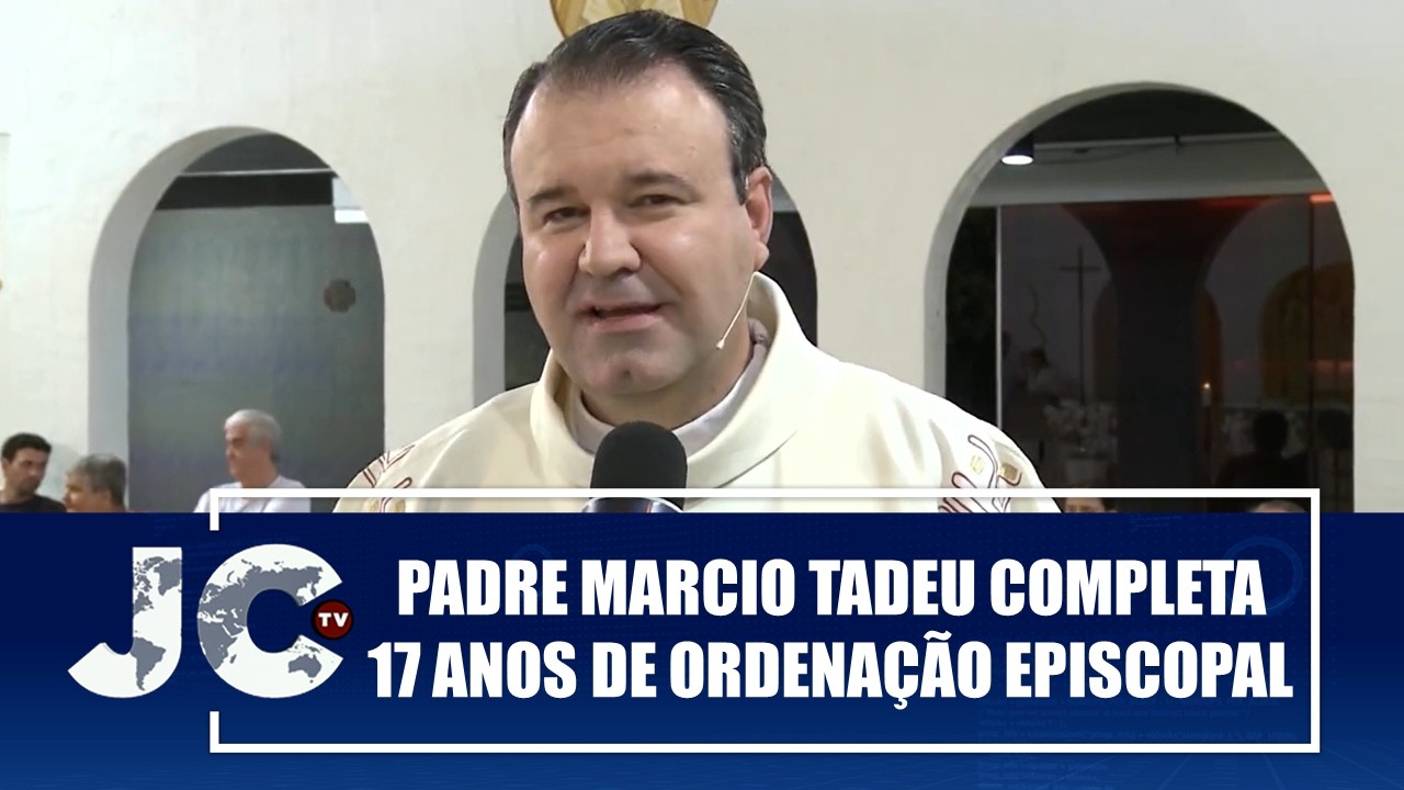 Padre Marcio Tadeu completa 17 anos de ordenação episcopal – Paz e Bem, Luiz – JCTV – 23/02/26