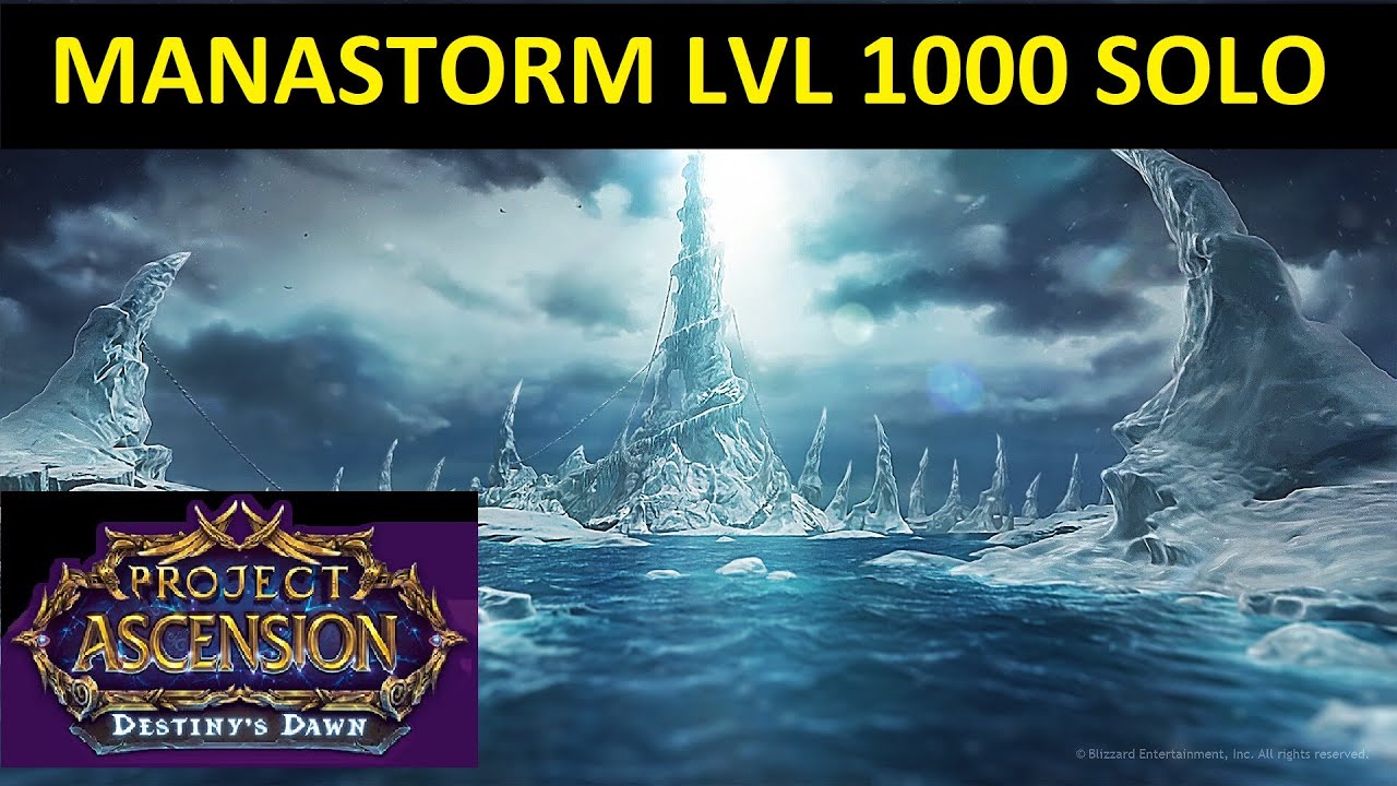 WOW ASCENSION - Alva lvl 1000 manastorm - solo OWTL (Elune S9)