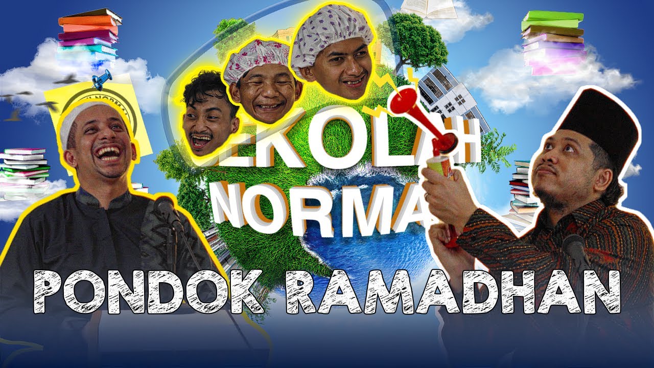 Habib Jafar Akhirnya Ngajarin Para Mutant - Sekolah Normal (Pondok Ramadhan)