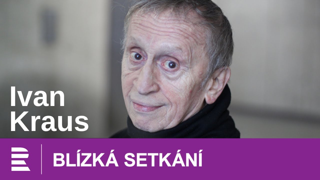 Ivan Kraus: Máme se velmi dobře. A měli bychom se ještě líp, kdybychom si to uvědomili